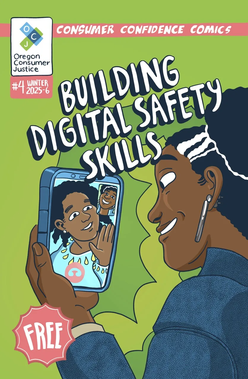 Building Digital Safety Skills: Consumer Confidence Comics #3 and #4